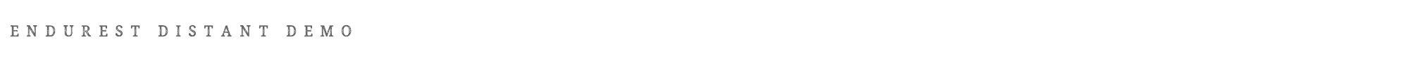 Endurest Endurest Distant - Demo.otf font preview